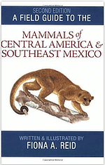Mammals of Central America Fiona Reid